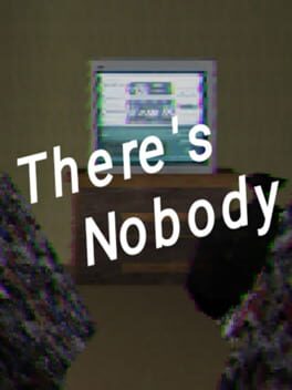 There's Nobody