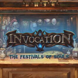 Invocation: The Festival of Souls