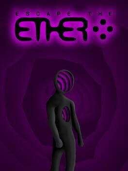 Escape the Ether