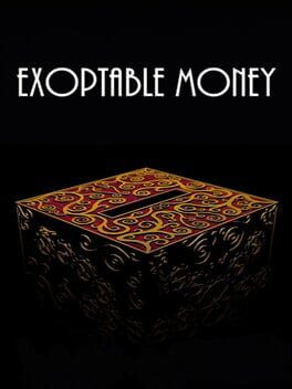 Menagerie I: Exoptable Money