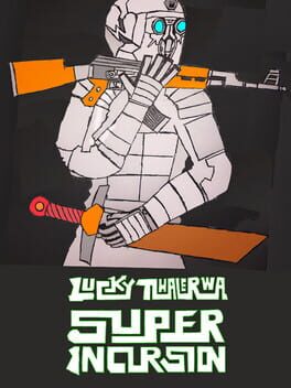 Lucky Tlhalerwa: Super Incursion