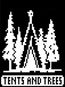 Tents and Trees