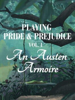Playing Pride & Prejudice 1: An Austen Armoire
