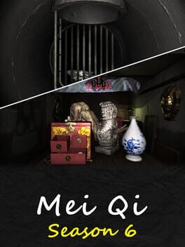 Mei Qi: Season 6