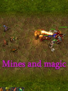 Mines and Magic