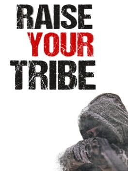 Raise Your Tribe
