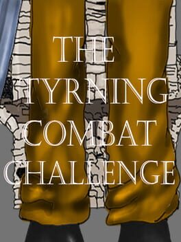 The Tyrning Combat Challenge