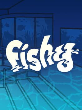 Fishy