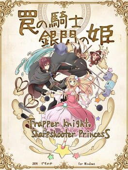 Trapper Knight, Sharpshooter Princess