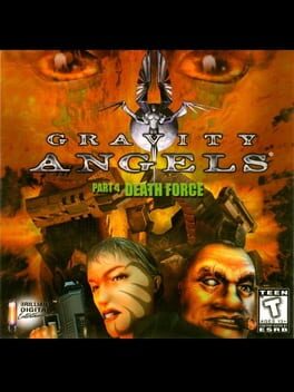 Gravity Angels Part 4: Death Force