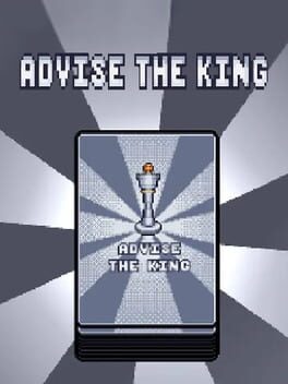 Advise the King