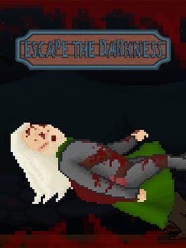 Escape the Darkness