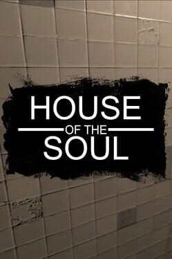 House of the Soul