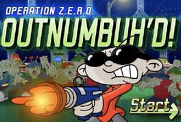 Operation Z.E.R.O.: OutNumbuh'd!