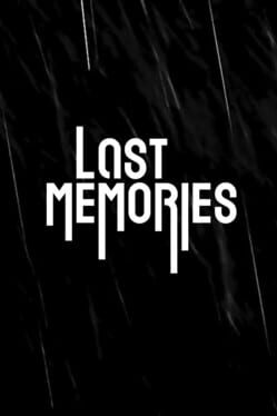 Last Memories