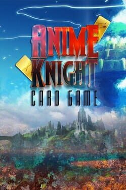 Anime Knight: Card Game