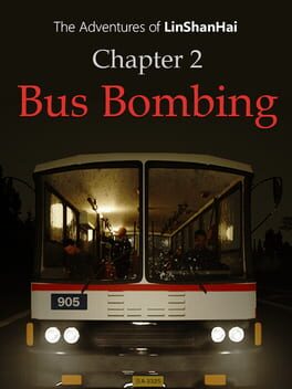 The Adventures of LinShanHai: Chapter 2 - Bus Bombing