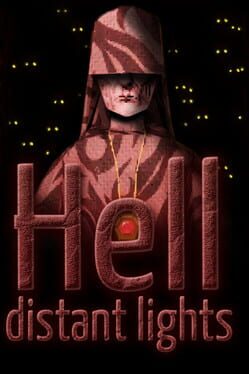 Hell: Distant Lights