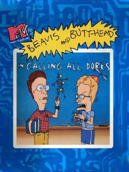 MTV's Beavis and Butt-head: Calling All Dorks