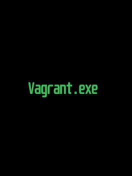 Vagrant.exe