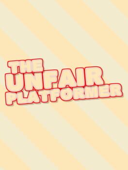 The Unfair Platformer