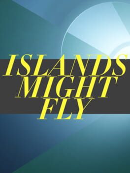 Islands Might Fly