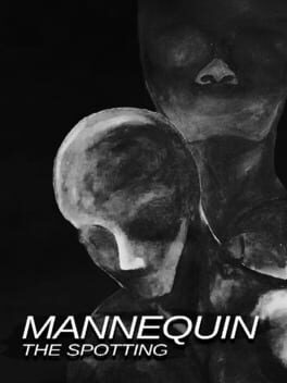 Mannequin The Spotting