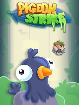 Pigeon Strike