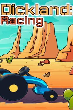 Dickland: Racing