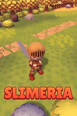 Slimeria