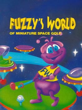 Fuzzy's World of Miniature Space Golf