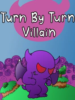 Turn By Turn Villain