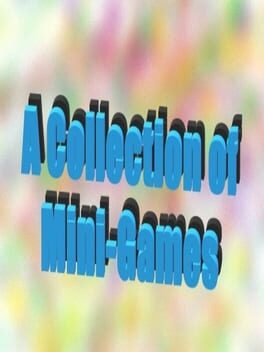 A Collection of Mini-Games