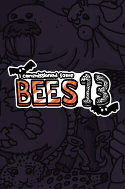 I Commissioned Some Bees 13