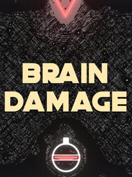 Brain Damage