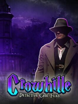Crowhille: Detective Case Files VR