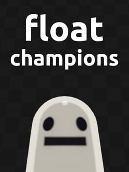 Float: Champions