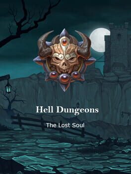 Hell Dungeons: The Lost Soul