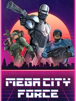 Mega City Force