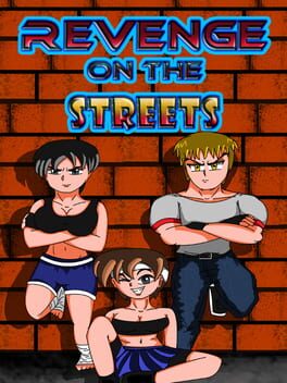 Revenge on the Streets