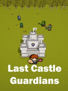 Last Castle Guardians