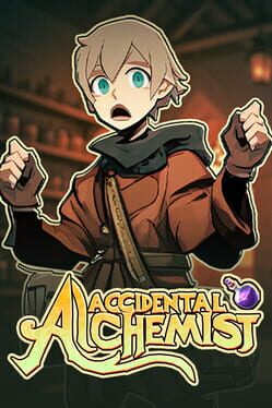 Accidental Alchemist