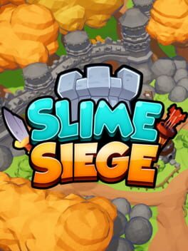 Slime Siege