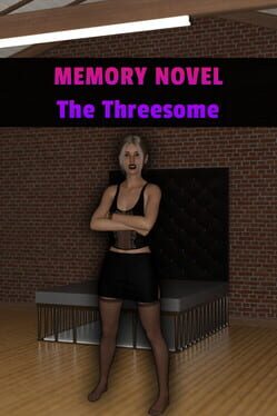Memory Novel: The Threesome