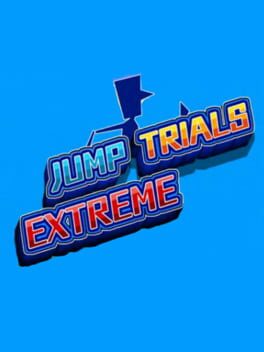 Jump Trials Extreme