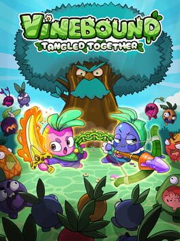 Vinebound: Tangled Together