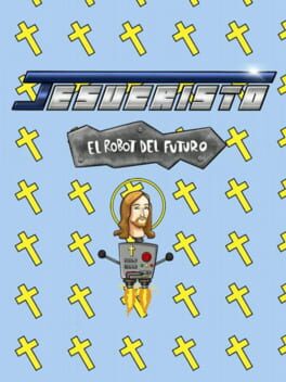 Jesucristo: El Robot del Futuro