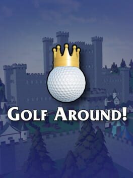 Golf Around!