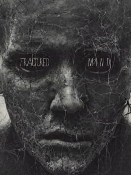 Fractured Mind