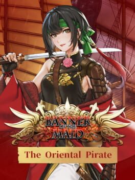 Banner of the Maid: The Oriental Pirate